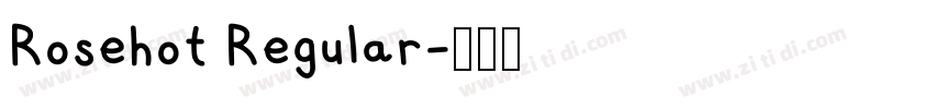 Rosehot Regular字体转换
